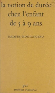 La notion de durée chez l'enfant de 5 à 9 ans
