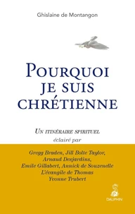 Pourquoi je suis chrétienne