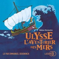 Ulysse l'aventurier des mers