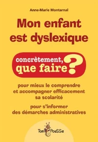 Mon enfant est dyslexique
