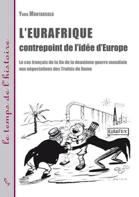 L'Eurafrique, contrepoint de l'idée d'Europe