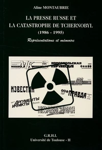 La presse russe et la catastrophe de Tchernobyl (1986-1995)