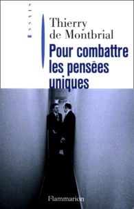 Pour Combattre Les Pensees Uniques