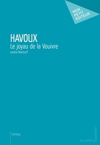 Montcerf Lorene - Havoux.
