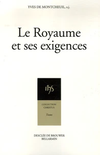 Le Royaume et ses exigences