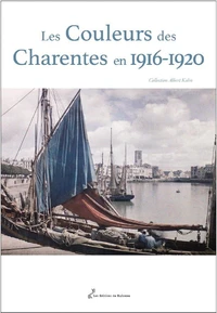 Les couleurs des Charentes en 1916-1920