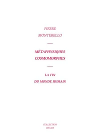 Métaphysiques cosmorphes