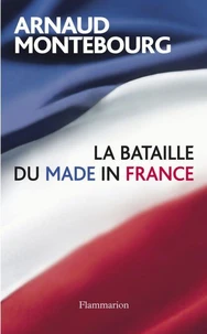 La bataille du Made in France