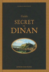 Guide secret de Dinan