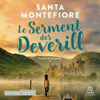 Le Serment des Deverill - Filles d'Irlande T5