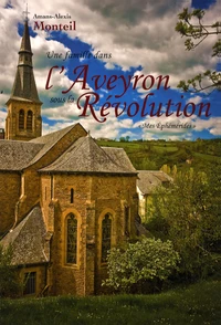 Une famille dans l'Aveyron sous la Révolution