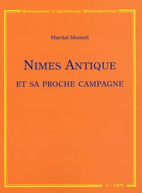 Nîme Antique et sa proche campagne