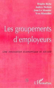 Les groupements d'employeurs. Une innovation économique et sociale