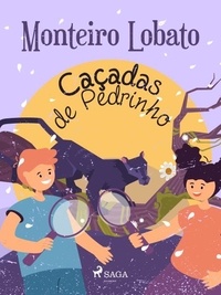 Monteiro Lobato - Caçadas de Pedrinho.