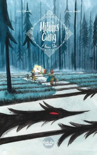 The Mitaines Gang - Volume 1 - A Bear's Tale