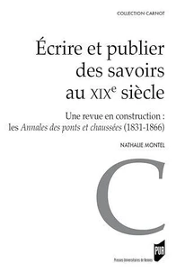 Ecrire et publier des savoirs au XIXe siècle