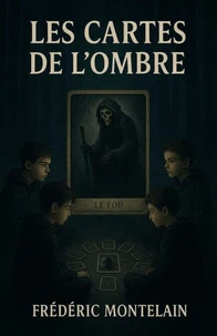Les Cartes de l'ombre