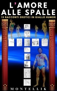 L'AMORE ALLE SPALLE
