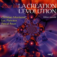 La création, l'évolution