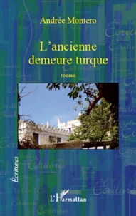 L'Ancienne demeure turque