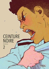 Ceinture noire - Tome 2