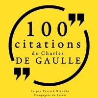  Montesquieu et Patrick Blandin - 100 citations Charles de Gaulle.