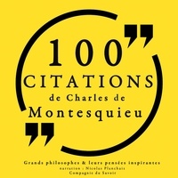 Montesquieu et Nicolas Planchais - 100 citations de Montesquieu.