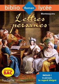  Montesquieu et Laurence Teper - BiblioLycée - Lettres Persanes, Montesquieu - BAC 2021.