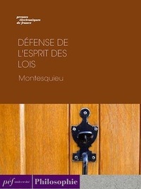  Montesquieu - Défense de l'esprit des lois.