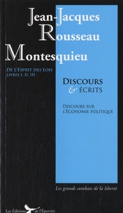  Montesquieu et Jean-Jacques Rousseau - Discours et écrits.