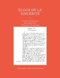  Montesquieu - Eloge de la sincérité.