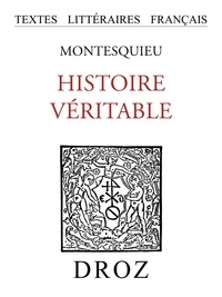  Montesquieu - Histoire véritable.