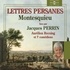  Montesquieu et Jacques Perrin - Les lettres persanes.