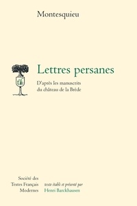  Montesquieu - Lettres persanes - D'après les manuscrits du château de la Brède.