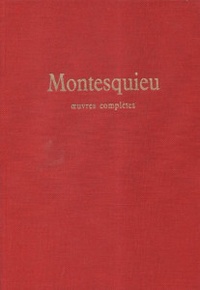  Montesquieu - Oeuvres complètes - Tome 1.