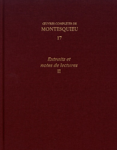Oeuvres complètes. Tome 17, Extraits et notes de lectures Volume 2