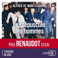 Le Crépuscule des hommes - Prix Renaudot essai 2025