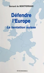DEFENDRE L'EUROPE.