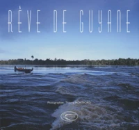 Rêve de Guyane