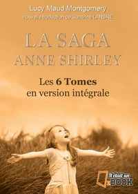 Intégrale Anne, la maison aux pignons verts (6 tomes)