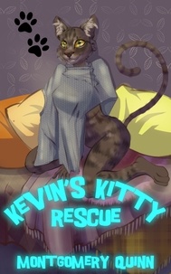  Montgomery Quinn - Kevin's Kitty Rescue.
