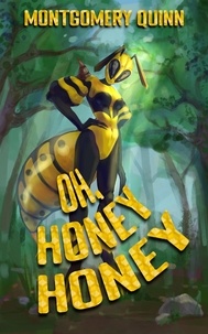  Montgomery Quinn - Oh, Honey Honey.
