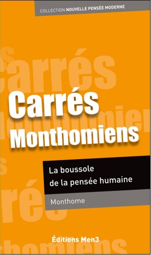  Monthome - Carrés Monthomiens - La boussole de la pensée humaine.