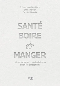 SantÃ©, boire & manger / Johana Mon Harnois