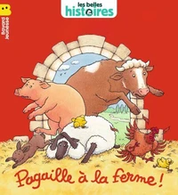 Pagaille à la ferme