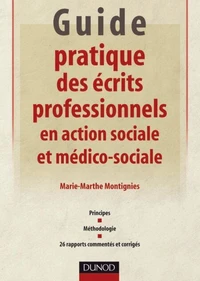 Guide pratique des écrits professionnels en action sociale et médico-sociale