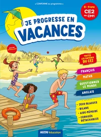 Je progresse en vacances du CE2 au CM1