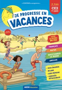 Je progresse en vacances du CE2 au CM1