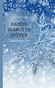 Haikus blancs de l'hiver