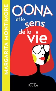 Oona et le sens de la vie